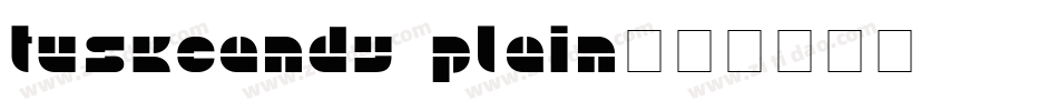 Tuskcandy Plain字体转换